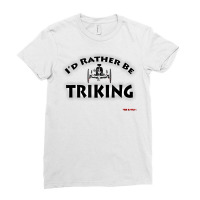 Rather Trike Recumbent Tee Shirt Ladies Fitted T-shirt | Artistshot