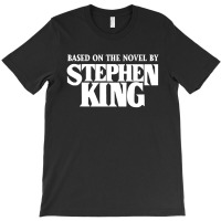 Based On The Novel T-shirt | Artistshot