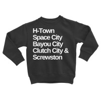 Houston Nicknames Texas T Shirt Toddler Sweatshirt | Artistshot