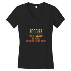 foodies food is usually Women's V-Neck T-Shirt | Artistshot