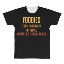 foodies food is usually All Over Men's T-shirt | Artistshot