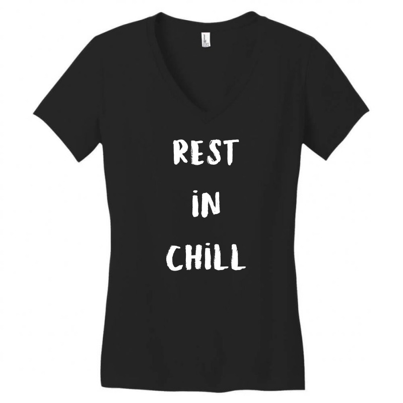 Rest In Chill Women's V-Neck T-Shirt by SuryanaShop | Artistshot