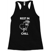 Rest In Chill Racerback Tank | Artistshot