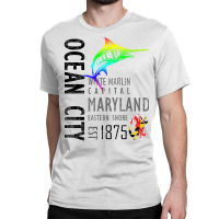 Ocean City Maryland White Marlin Capital Eastern Shore T Shirt Classic T-shirt | Artistshot