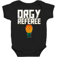 Orgy Referee Swinger Party Pineapple Threesome Gang Bang Tank Top Baby Bodysuit | Artistshot