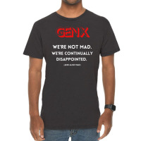 Genx Were Not Mad Vintage T-shirt | Artistshot