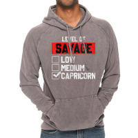 Level Of Savage Capricorn Horoscope Birthday Gift T Shirt Vintage Hoodie | Artistshot