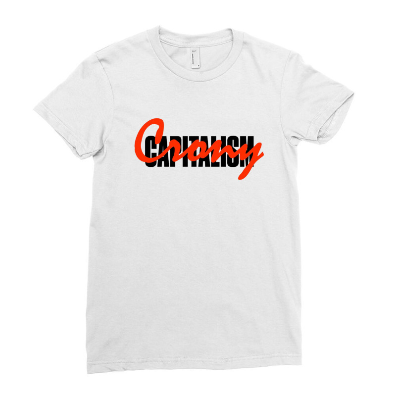 Capitalism Crony Ladies Fitted T-Shirt by NurB | Artistshot