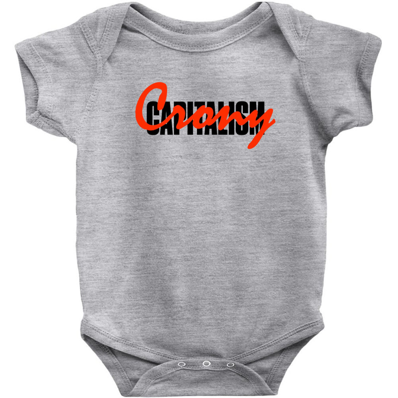 Capitalism Crony Baby Bodysuit by NurB | Artistshot