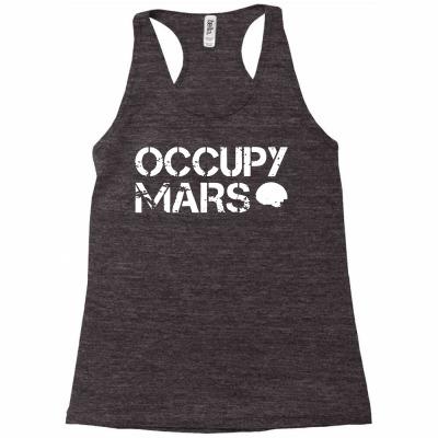 Occupy Mars As Worn By Elon Musk Funny Printed T Shirt 90761 01 Racerback Tank Designed By Kiwonxtees