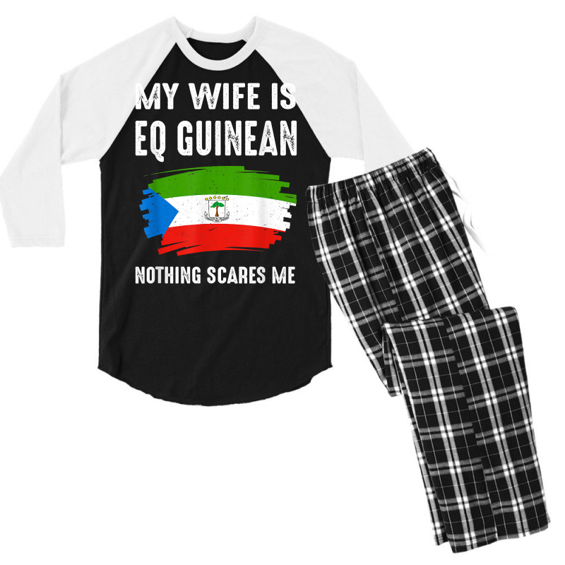 My Wife Is Eq Guinean Nothing Scare Me Flag Guinea Heritage T Shirt Men's 3/4 Sleeve Pajama Set | Artistshot