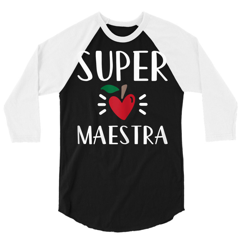 Womens Spanish Teacher Super Maestra Playera Bilingual Teacher T Shirt 3/4 Sleeve Shirt by tandonwelters | Artistshot