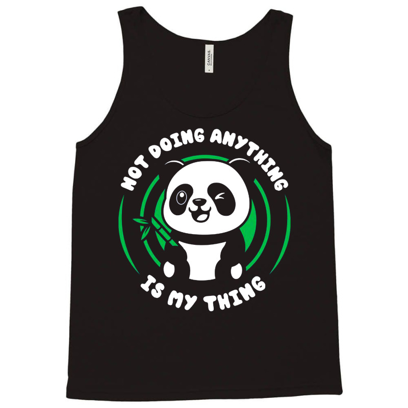 Doing Nothing Tank Top | Artistshot