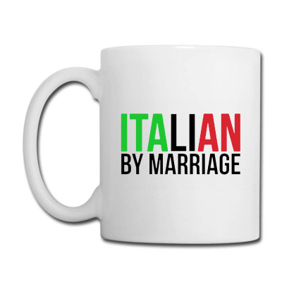 Italian By Marriage Italia Married Humor Coffee Mug Designed By Colla Store