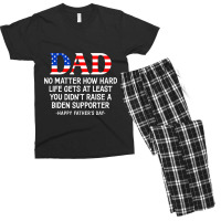 Dad Father's Day At Least You Didn't Raise A Biden Supporter Long Slee Men's T-shirt Pajama Set | Artistshot