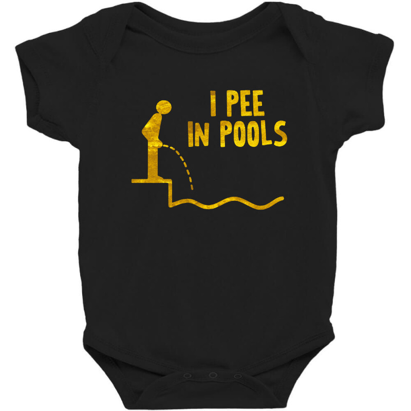 I Pee In Pools Baby Bodysuit | Artistshot