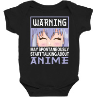 Warning May Spontaneously Start Talking About Anime T Shirt Baby Bodysuit | Artistshot