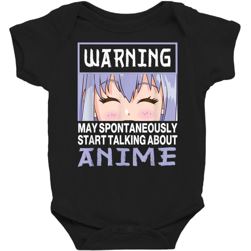 Warning May Spontaneously Start Talking About Anime T Shirt Baby Bodysuit | Artistshot