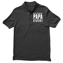 Best Freakin' Papa Ever Men's Polo Shirt | Artistshot
