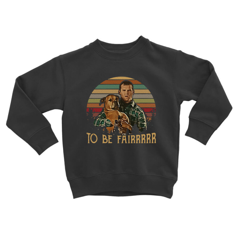 Letterkenny Tribute To Be Fair Ceramic Toddler Sweatshirt by kejahatanelsa | Artistshot