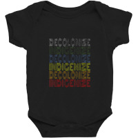 Decolonize Indigedecolonize Indigenize Native American Education Gift Baby Bodysuit | Artistshot