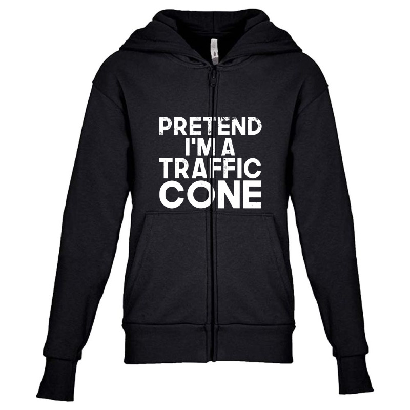 Pretend I'm A Traffic Cone Simple Halloween Costume Party Youth Zipper Hoodie by dwindupadi | Artistshot