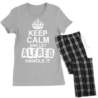 Keep Calm And Let Alfred Handle It Women's Pajamas Set | Artistshot