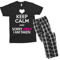 Keep Calm And Sorry Girls Am Taken Men's T-shirt Pajama Set | Artistshot