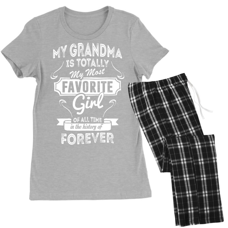 My Grandma Is Totally My Most Favorite Girl Women's Pajamas Set by tshiart | Artistshot