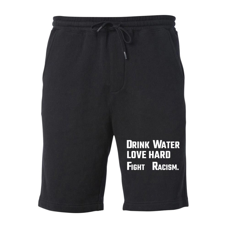 Drink Water Love Hard Fleece Short | Artistshot