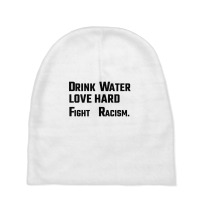 Drink Water Love Hard Baby Beanies | Artistshot