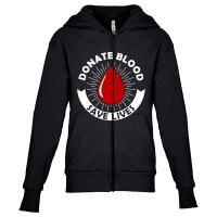 Donate Blood Save Lives Blood Donor Youth Zipper Hoodie | Artistshot