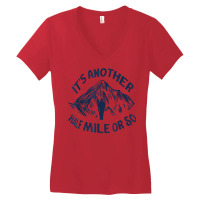 Vintage It's Another Half Mile Or So Funny Hiking Novelty T Shirt Women's V-neck T-shirt | Artistshot