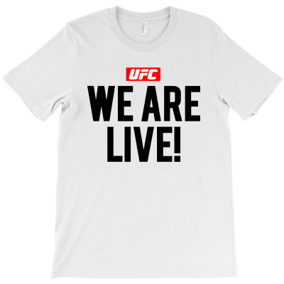 Company We Are Live T-shirt Designed By George S Schmidt