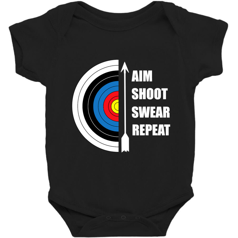 Archery Aim Shoot Swear Repeat Target Arrow Funny T Shirt Baby Bodysuit | Artistshot