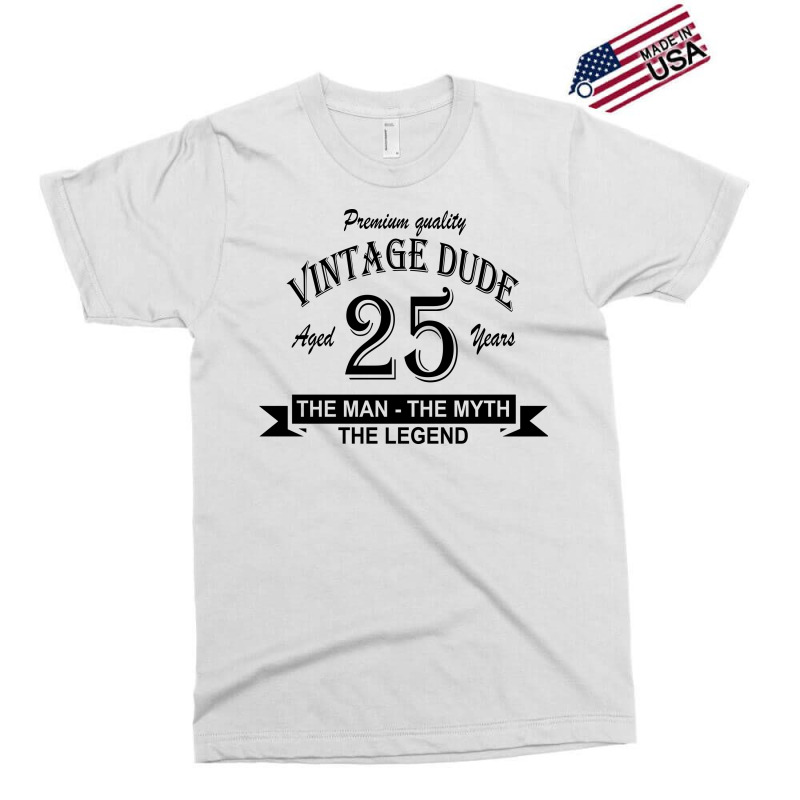 Aged 25 Years Exclusive T-shirt | Artistshot