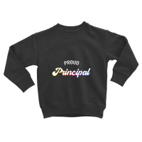 Proud Principal Head Teacher School Headmaster Toddler Sweatshirt | Artistshot