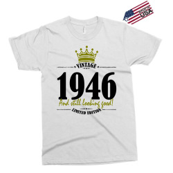 vintage 1946 and still looking good Exclusive T-shirt | Artistshot