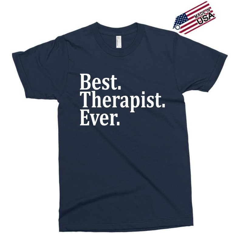 Best Therapist Ever Exclusive T-shirt | Artistshot