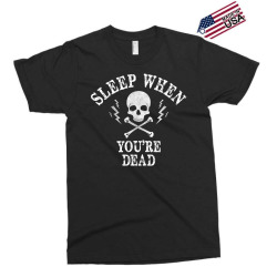 Sleep When You're Dead Exclusive T-shirt | Artistshot