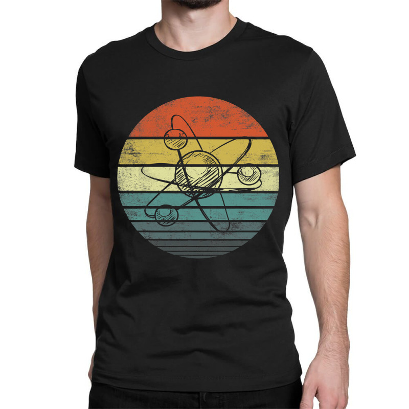 Atom Gifts Retro Physics Teacher Student Science Physicist T Shirt Classic T-shirt | Artistshot