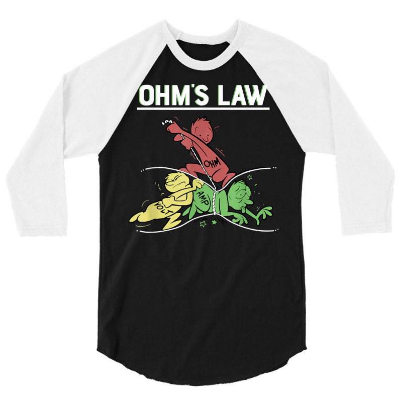 Ohms Law Funny Shirt.electrical Electronics Engineer Funny T T Shirt 3/4 Sleeve Shirt by corni3t6 | Artistshot