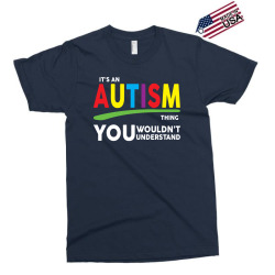 It's A Autism Thing Exclusive T-shirt | Artistshot