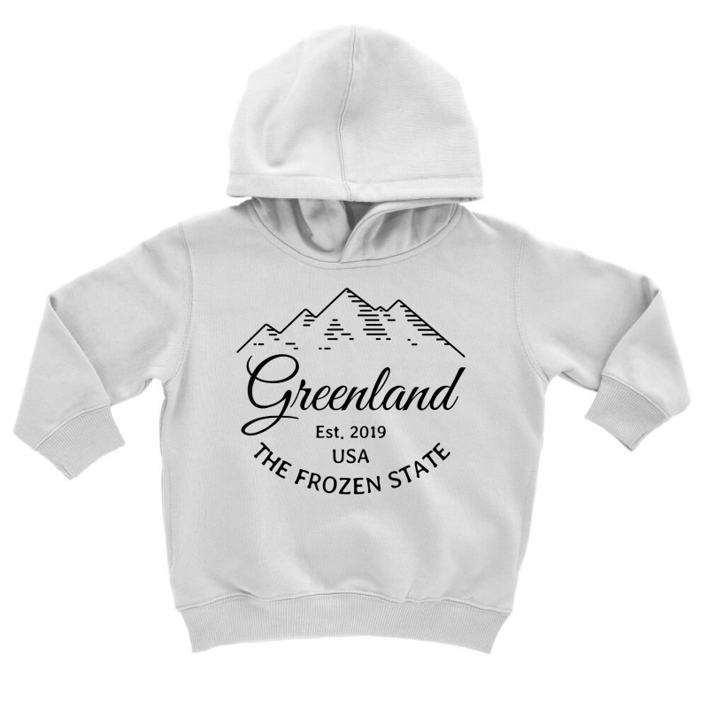 Greenland The Frozen State T Shirt Toddler Hoodie | Artistshot