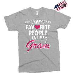 My Favorite People Call Me Gram Exclusive T-shirt | Artistshot