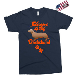 Sleeps With Dachshund Exclusive T-shirt | Artistshot