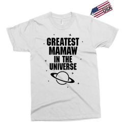 Greatest Mamaw In The Universe Exclusive T-shirt | Artistshot