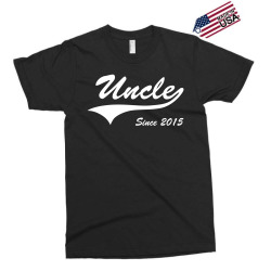 uncle since 2015 Exclusive T-shirt | Artistshot