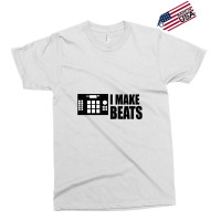 I Make Beats Exclusive T-shirt | Artistshot