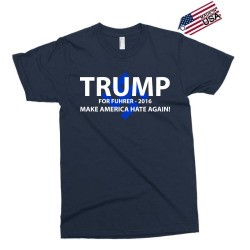 trump make america hate again Exclusive T-shirt | Artistshot